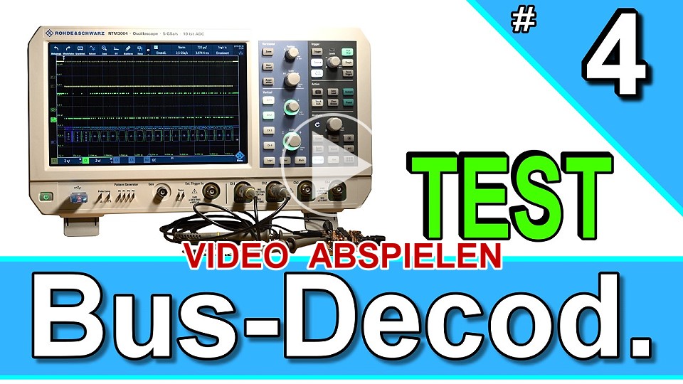 Video-Vorschau: Rohde & Schwarz RTM3004: Serielle Busdekodierung